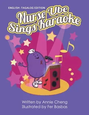 Annie Cheng - Nurse Ube Sings Karaoke (English-Tagalog Edition), Häftad. Tillgänglighet: Lägg i varukorg