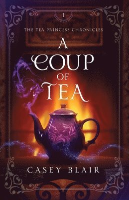 Casey Blair - Coup of Tea, Häftad