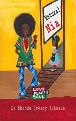 La Rhonda Crosby-Johnson - Natural Nia, Häftad
