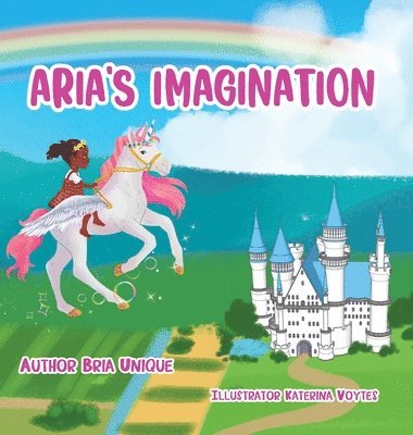 Bria Unique - Aria's Imagination, Inbunden. Tillgänglighet: Tillfälligt slut