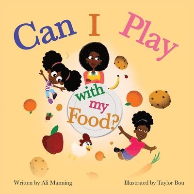 Ali Manning - Can I Play with my Food?, Häftad