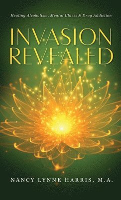 Nancy Lynne Harris - Invasion Revealed, Inbunden