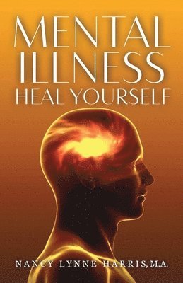 Nancy Lynne Harris - Mental Illness, Häftad