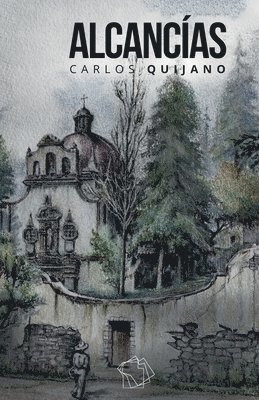 Carlos Quijano, Carla Paola Reyes - Alcancías, Häftad