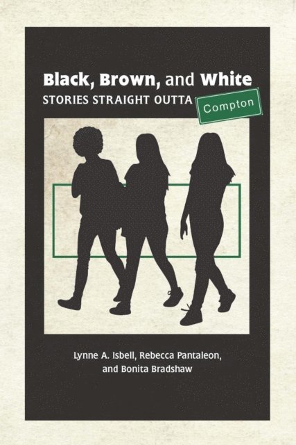 Bonita Bradshaw, Rebecca Pantaleon, Lynne A Isbell - Black, Brown, and White, E-bok. Tillgänglighet: Lägg i varukorg