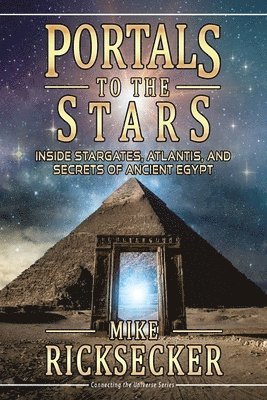 Mike Ricksecker - Portals to the Stars, Häftad
