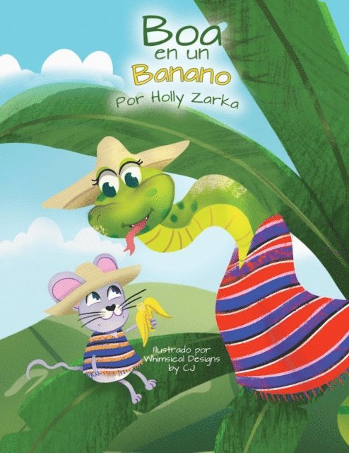 Holly Zarka - Boa en un Banano, E-bok
