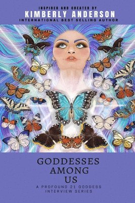 Kimberly C Anderson - Goddesses Among Us 2, Häftad