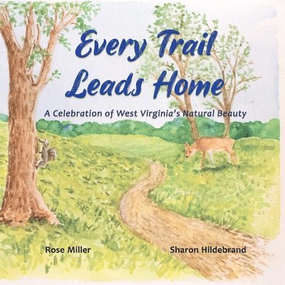 Rose Miller - Every Trail Leads Home, Häftad. Tillgänglighet: Lägg i varukorg