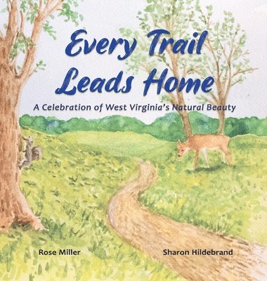 Rose Miller - Every Trail Leads Home, Inbunden. Tillgänglighet: Lägg i varukorg