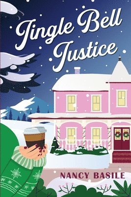 Nancy Basile - Jingle Bell Justice, Häftad