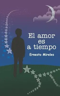 Ernesto Mireles - amor es a tiempo, Häftad. Tillgänglighet: Lägg i varukorg
