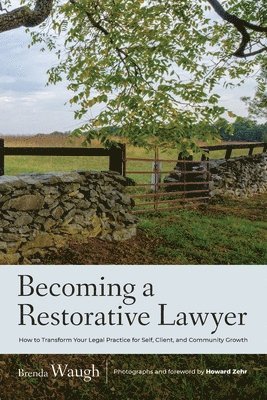 Brenda Waugh - Becoming a Restorative Lawyer, Häftad