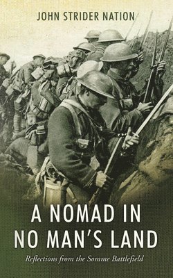 John Strider Nation - A Nomad in No Man's Land, Häftad