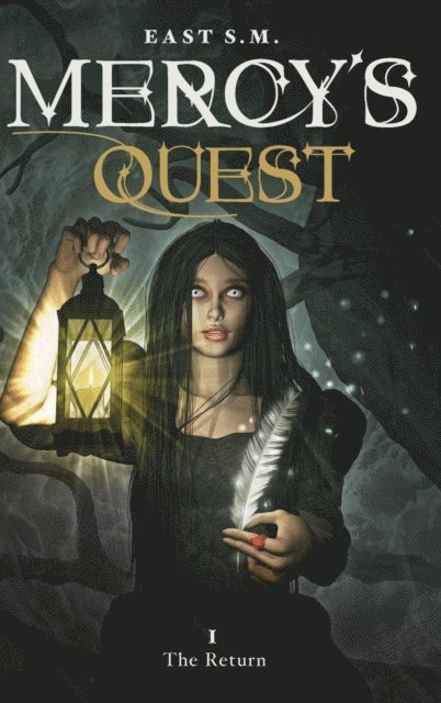 East S.M., Mallory Adamson - Mercy's Quest- The Return, E-bok