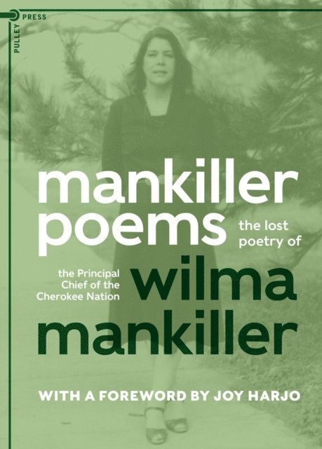 Wilma Mankiller - Mankiller Poems, E-bok