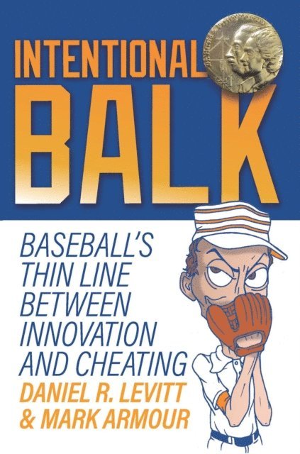 Mark Armour, Daniel Levitt - Intentional Balk, E-bok