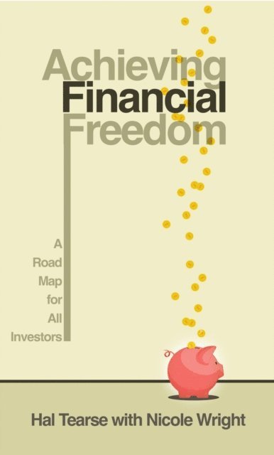 Hal Tearse - Achieving Financial Freedom, E-bok. Tillgänglighet: Lägg i varukorg