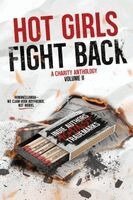 Silla Webb, Allie Lasky, Amy Marie - Hot Girls Fight Back, Häftad. Tillgänglighet: Lägg i varukorg