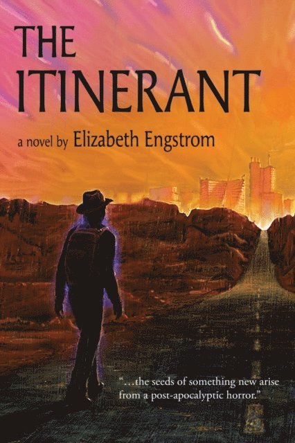 Elizabeth Engstrom - Itinerant, E-bok