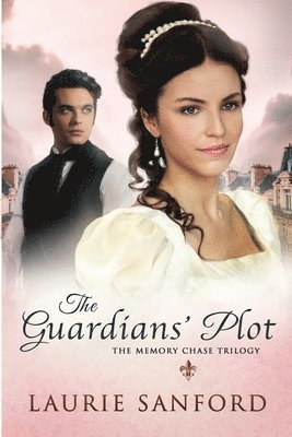 Laurie Sanford - Guardians' Plot, Häftad