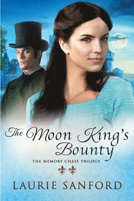 Laurie Sanford - Moon King's Bounty, Häftad