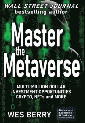 Wes Berry - Master the Metaverse, Inbunden