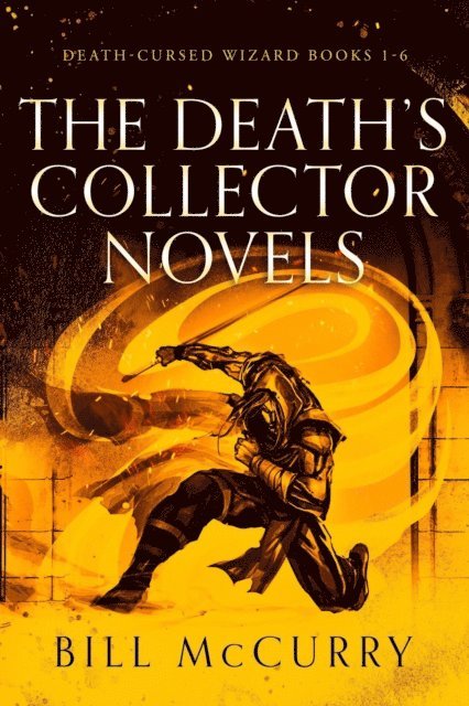 Bill McCurry - Death's Collector Novels, E-bok