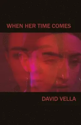 David Vella - When Her Time Comes, Häftad. Tillgänglighet: Lägg i varukorg