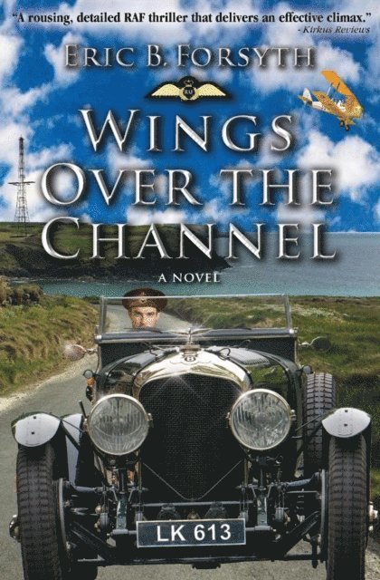 Eric B. Forsyth - Wings Over the Channel, E-bok. Tillgänglighet: Lägg i varukorg
