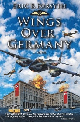 Eric B Forsyth - Wings Over Germany, Häftad. Tillgänglighet: Lägg i varukorg
