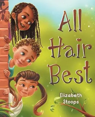 Elizabeth Stoops - All Hair Best, Häftad. Tillgänglighet: Lägg i varukorg