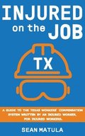 Injured on the Job - Texas