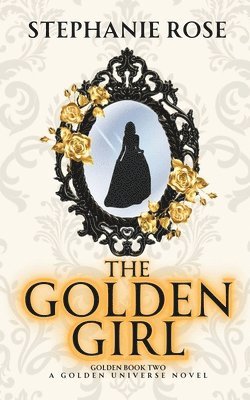 Stephanie Rose - Golden Girl, Häftad