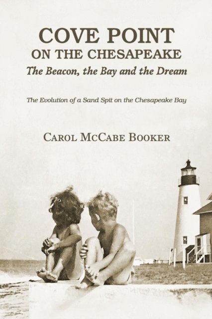 Carol McCabe Booker - COVE POINT ON THE CHESAPEAKE, E-bok