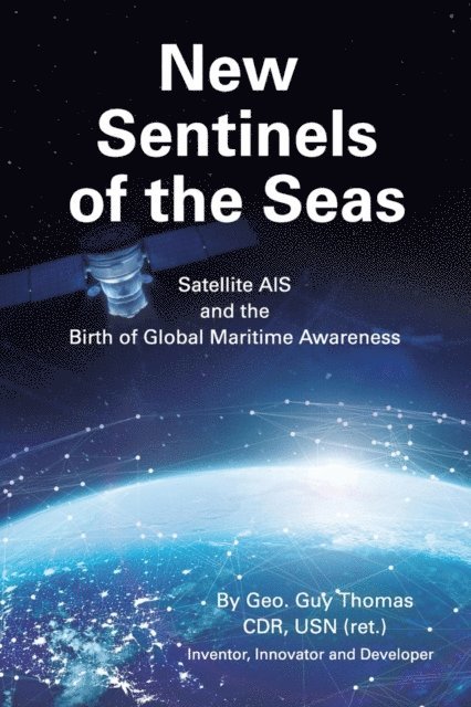 Geo. Guy Thomas - New Sentinels of the Seas, E-bok