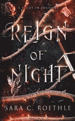 Sara C Roethle - Reign of Night, Häftad
