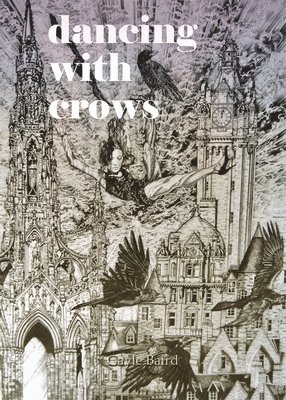 Gayle Baird, Allie Rigby - Dancing with Crows, Häftad