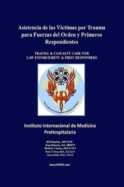 Lance Stuke, Peter Pons, Michael Hunter, GREG CHAPMAN, WILL CHAPLEAU - Asistencia de las Victimas por Trauma para Fuerzas del Orden y Primeros Respondientes, E-bok