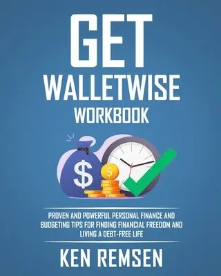 Ken Remsen, Lee Sloan - Get Wallet Wise, The Workbook, Häftad. Tillgänglighet: Lägg i varukorg