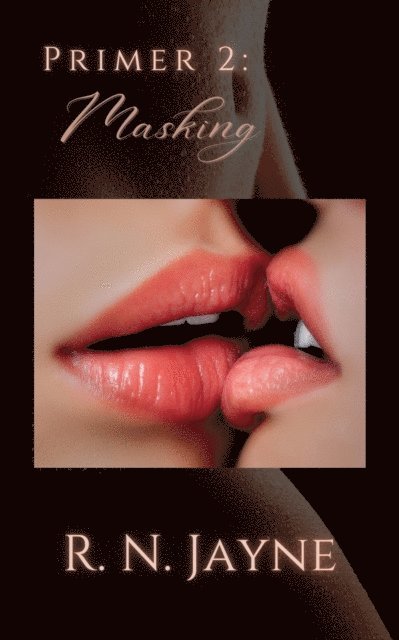 R. N. Jayne - Primer 2: Masking, E-bok