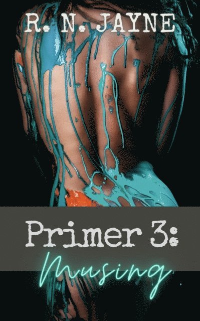 R. N. Jayne - Primer 3: Musing, E-bok