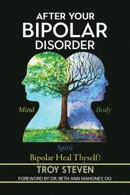 Troy Steven - After Your Bipolar Disorder, Häftad. Tillgänglighet: Lägg i varukorg