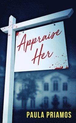 Paula Priamos - Appraise Her, Häftad