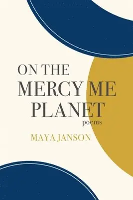 Maya Janson - On the Mercy Me Planet, Häftad. Tillgänglighet: Tillfälligt slut