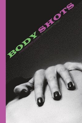 Cliff Hensley - Body Shots, Häftad