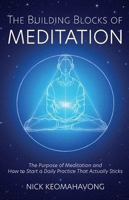Building Blocks of Meditation