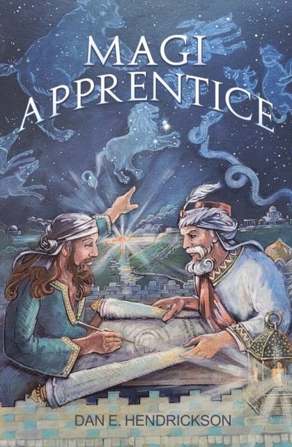Dan E. Hendrickson - Magi Apprentice, E-bok