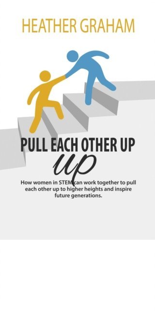 Heather Graham - PULL EACH OTHER UP, E-bok