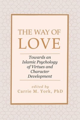 Carrie M York - Way of Love, Häftad